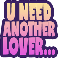 U Need anotherloverholeinyohead Prince