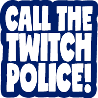 call the twitch poilice